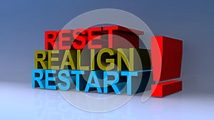 Reset realign restart on blue