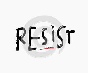 Resist shirt print quote lettering