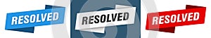 Resolved banner. resolved ribbon label sign set