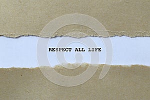 respect all life on white paper