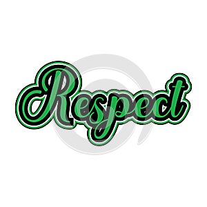 Respect motivational and inspirational lettering colorful style colorful style text typography t shirt design on white background