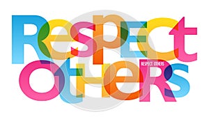 RESPECT OTHERS typography poster