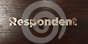 Respondent - grungy wooden headline on Maple - 3D rendered royalty free stock image