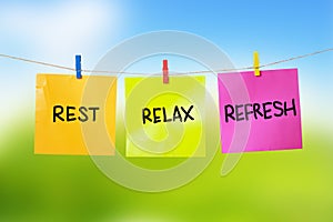 Rest, Relax, Refresh, Motivational text