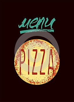 Restaurant menu design for pizza. Poster for pizzeria. Vector illustration.