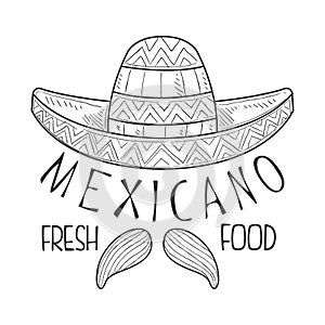 Restaurant Mexican Fresh Food Menu Promo Sign In Sketch Style With Sombrero And Mariachi Moustache, Design Label Black