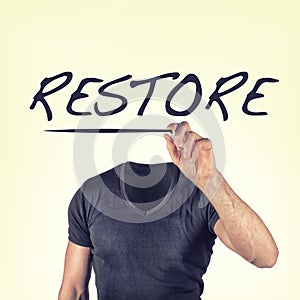 Restore