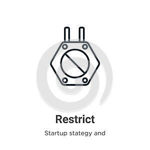 Restrict outline vector icon. Thin line black restrict icon, flat vector simple element illustration from editable startup stategy