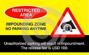 Restricted area. Impounding zone and No Parking Anytime Notification. Vector.