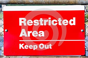 Restricted Area Keep out warning sign