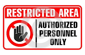 restricted area prohibited sign