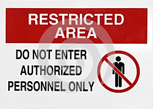 Restricted area sign