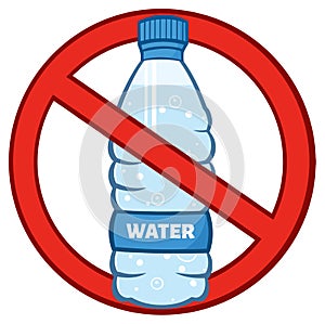 Restricted Symbol Over A Water Plastic Bottle Cartoon Illustration