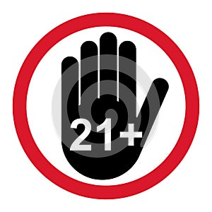 21+ restriction flat sign with hand isolated on white background. Age limit symbol.No under twentyone years warning illustration photo