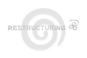 RESTRUCTURING concept white background 3d photo