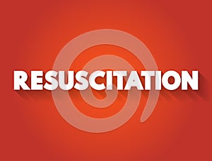 Resuscitation text quote, medical concept background