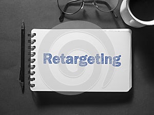 Retargeting. Business Marketing Words Typography Concept photo