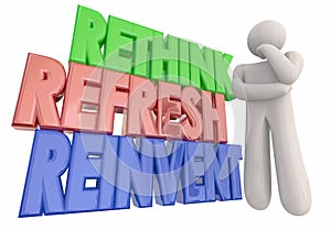 Rethink Refresh Reinvent Thinker Words photo