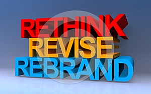 rethink revise rebrand on blue