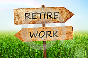 Retire and Work signs.