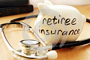 Retiree insurance.