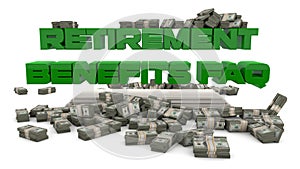 Retirement Benefits FAQ