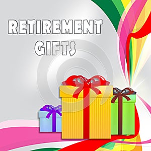 Retirement Gifts Shows Retiring Presents 3d ILlustration photo