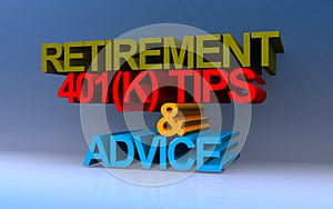 Retirement 401k tips and advice on blue