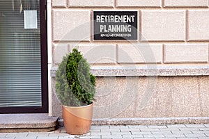 RETIREMENT PLANNING. ADVICE AND CONSULTATION. Advertising and information signboard