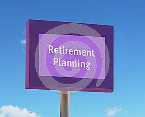 Retirement Planning Sign