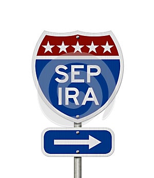 Retirement with SEP IRA plan route on a USA highway road sign