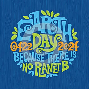 Retro design for Earth Day, 2024. Hand drawn lettering in 1960\'s poster style.