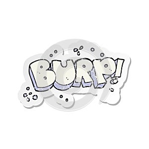 retro distressed sticker of a cartoon burp text