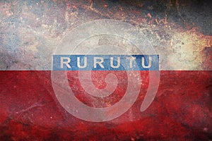 retro flag of Rurutu, Australia Oceania with grunge texture. flag representing extinct country, ethnic group or culture, regional photo