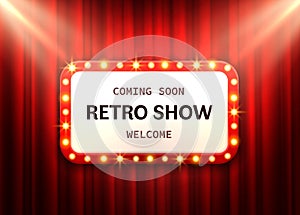 Retro frame red curtain. Cinema banner vintage theater lighting sign with show announcement, luminous square billboard
