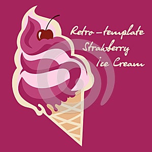 Retro ice cream poster. Vintage illustration sign. Background template with delicious homemade dessert.