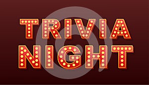 Retro light text trivia night. Retro light bulb. Vector stock illustration.