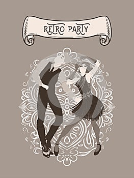 Retro party card, man and woman dressed in 1920s style dancing, flapper girls handsome guy in vintage suit, twenties, vector