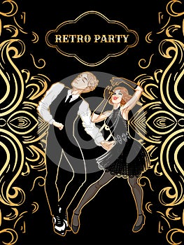 Retro party card, man and woman dressed in 1920s style dancing, flapper girls handsome guy in vintage suit, twenties, vector