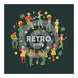 Retro party. Vector poster. Retro style illustration. Music and dance in retro style. Jazz musicians and dancers.