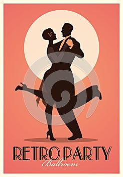 Retro Party Poster. Silhouettes of couple wearing clothes in the style of the twenties dancing Charleston