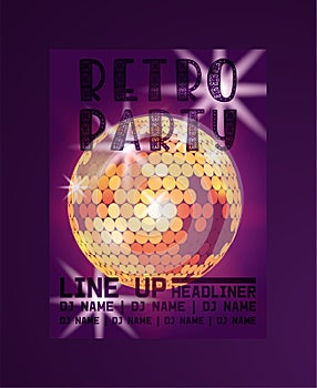 Retro party poster vector illustration. Line up headliner. Dj name. Entertainment and event, disco show. Party light