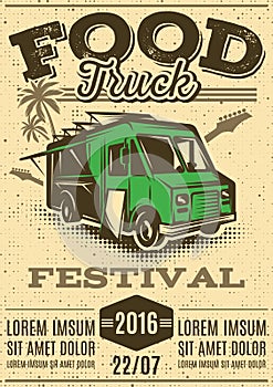 Retro poster for invitations on street food festival with food truck