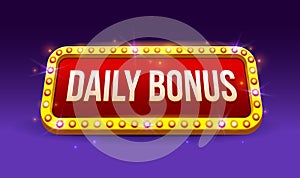 Retro sign with lamp Daily Bonus banner. Vector illustration design with poker, playing cards, slots and roulette, game