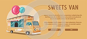 Retro street food van. Vintage sweets and candy truck. Cartoon vector illustration.