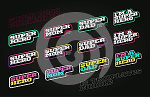 Retro style super hero sport logo set. Modern professional Typography super mom, dad emblem logotype. Design emblem for clothes,