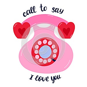 Retro telephone clipart with dial and hearts with lettering Call to say I love you