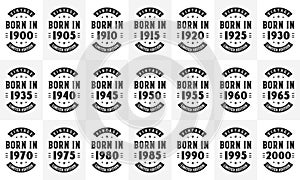 Retro Vintage Birthday design mega bundle. Born in 1900, 1905 1910, 1915, 1920, 1925, 1930, 1935, 1940, 1945, 1950, 1955, 1960,