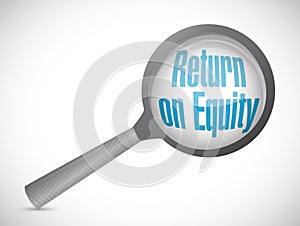 return on equity magnify glass sign concept