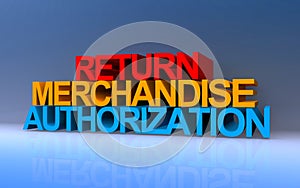 return merchandise authorization on blue